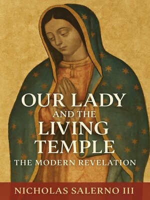 cover image of Our Lady and the Living Temple